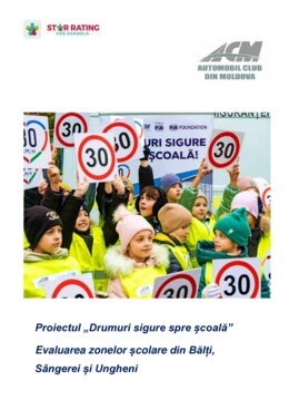 Raport de evaluare a siguranței rutiere Balti, Ungheni, Singerei